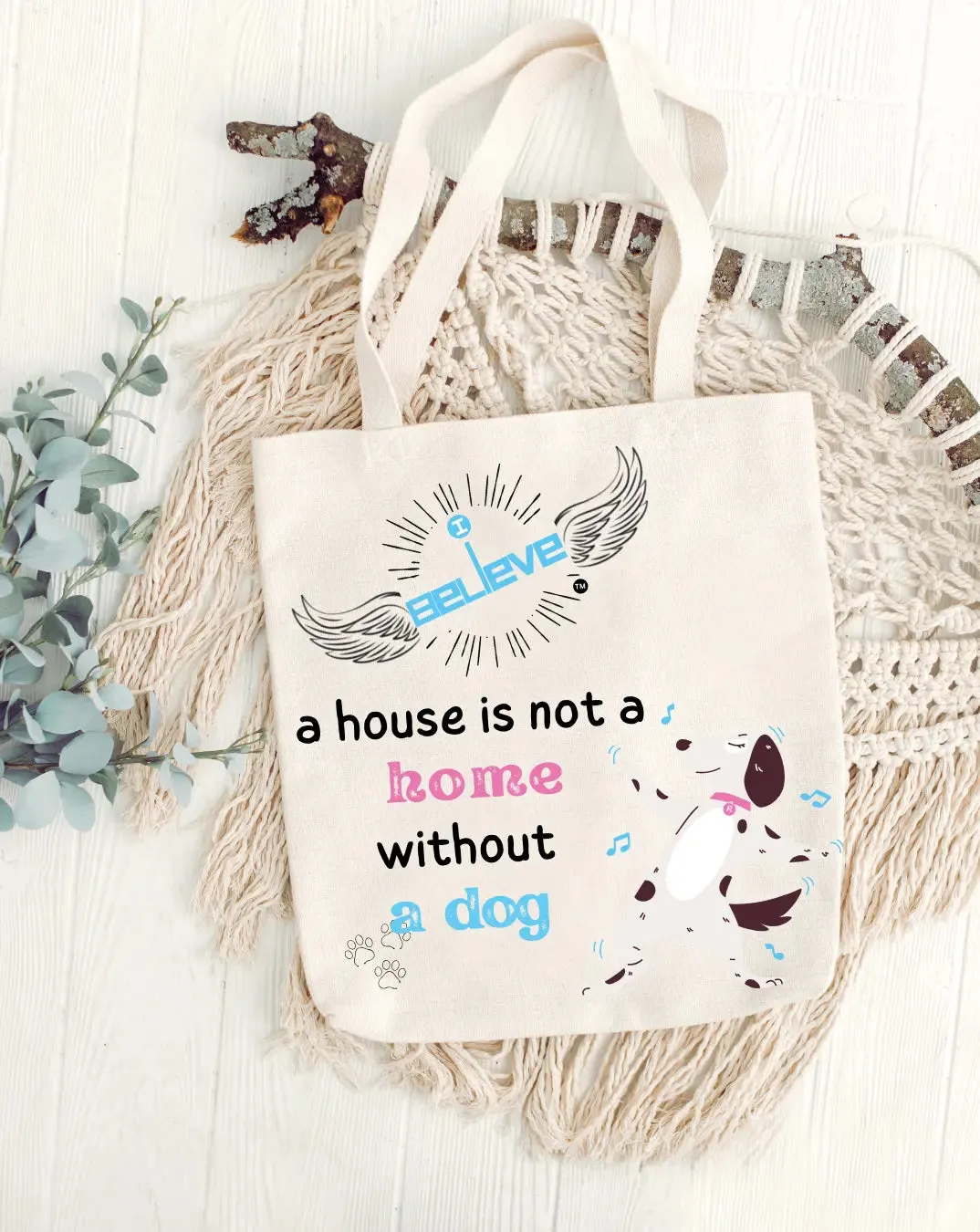 I Believe In my dog Thaila -  Canvas Reusable Bags